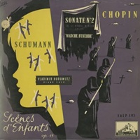 La Voix De Son Maître : Horowitz - Schumann, Chopin